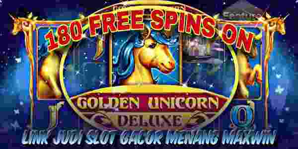 Link Judi Slot Gacor Resmi Terpercaya Menang Maxwin Golden Unicorn