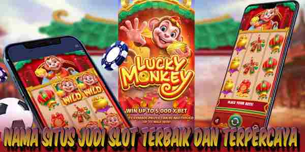 Nama Situs Slot Terbaik Terpercaya